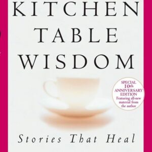 Kitchen Table Wisdom