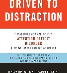 Driven to Distraction