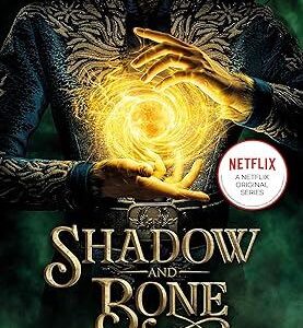 Shadow and Bone