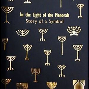 In the Light of the Menorah Story of Symbol