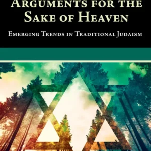 Arguments for the Sake of Heaven