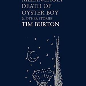 The Melancholy Death of Oyster Boy