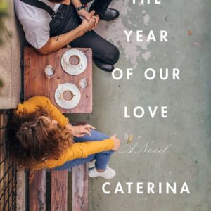 The Year of Our Love