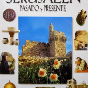 מדריך טיולים בירושלים אז ועכשיו בספרדית / Jerusalem - Pasado y presente