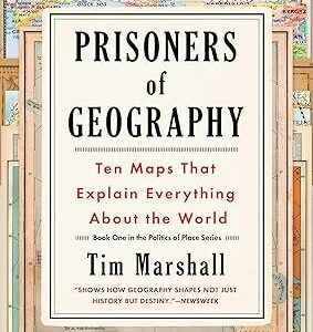 Prisoners of Geography