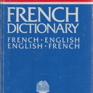 FRENCH DICTIONARY - FRENCH ENGLISH ENGLISH FRENCH